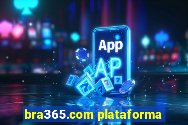 bra365.com plataforma